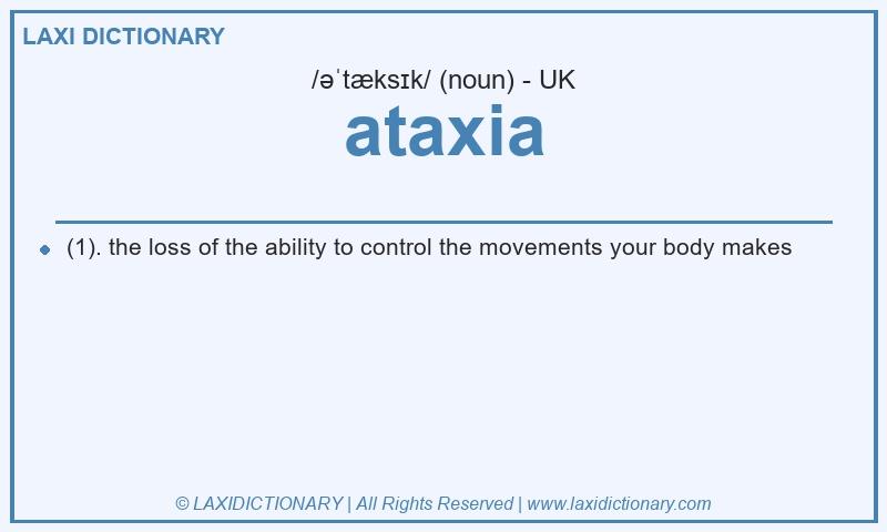 Definition ataxia in British English
