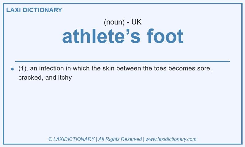 Definition athlete’s foot in British English