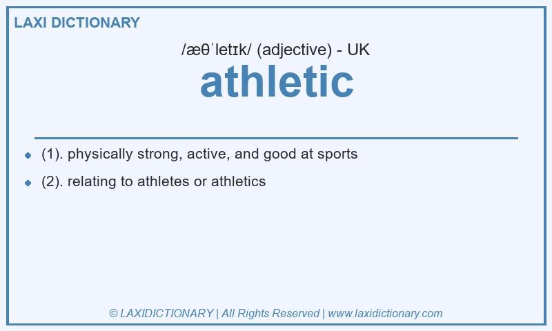 Definition athletic in British English