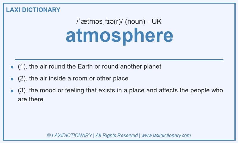 Definition atmosphere in British English