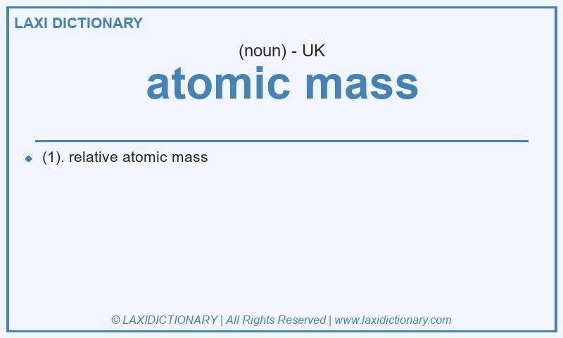 Definition atomic mass in British English
