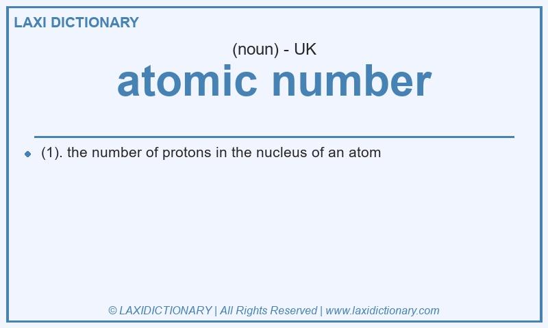 Definition atomic number in British English