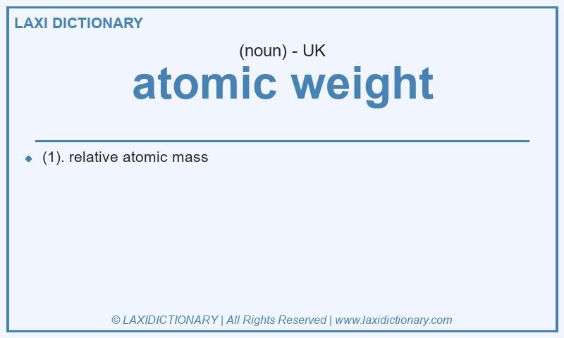 Definition atomic weight in British English