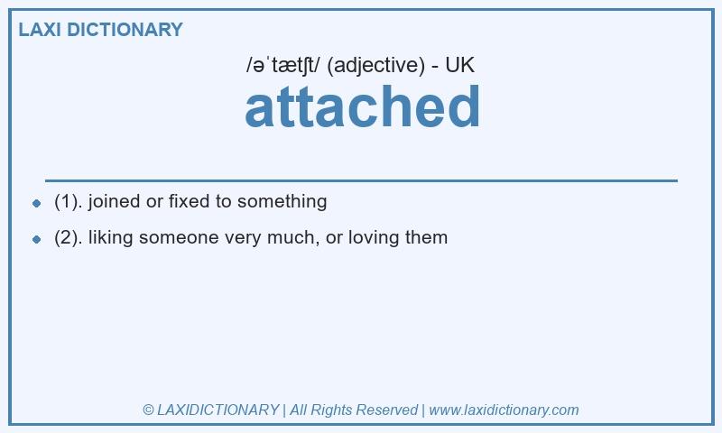 Definition attached in British English