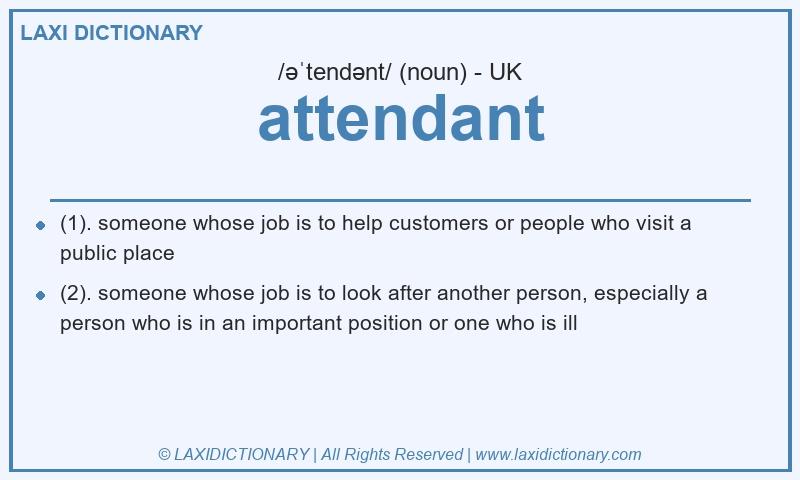 Definition attendant in British English
