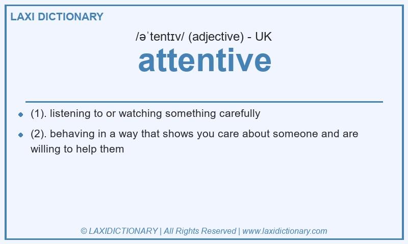 Definition attentive in British English