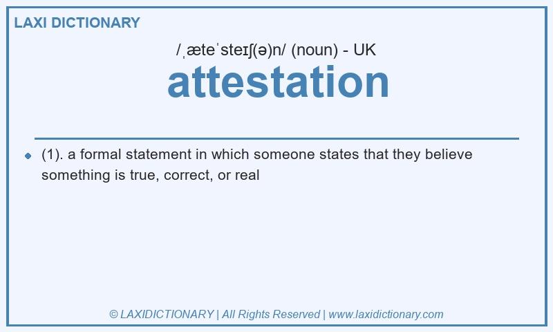 Definition attestation in British English