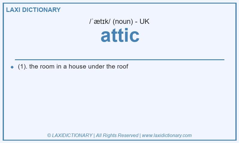 Definition attic in British English