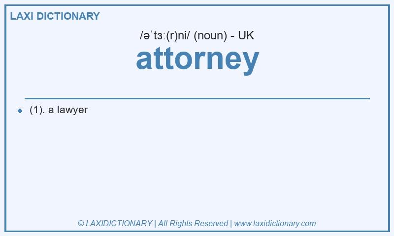 Definition attorney in British English