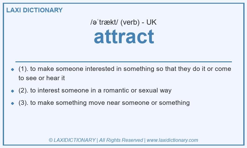 Definition attract in British English