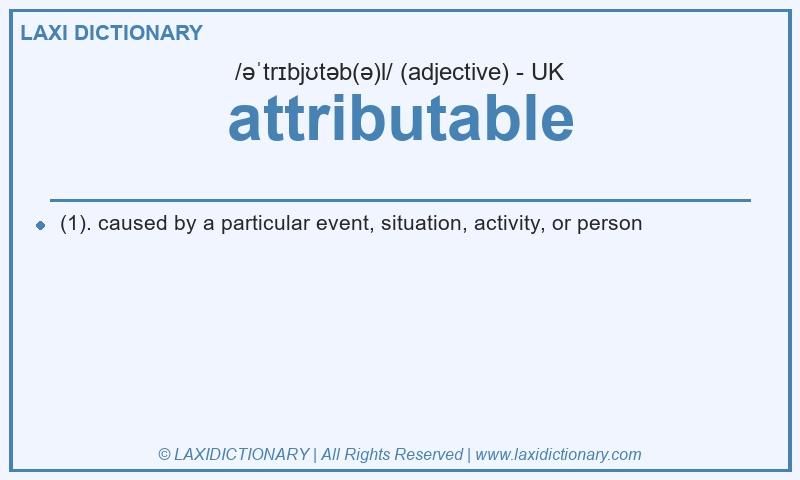 Definition attributable in British English