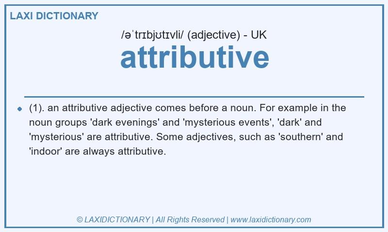 Definition attributive in British English