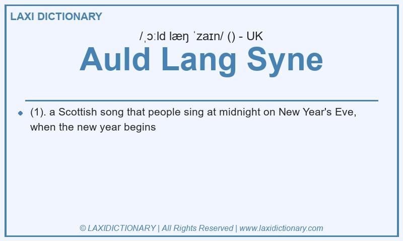 Definition Auld Lang Syne in British English