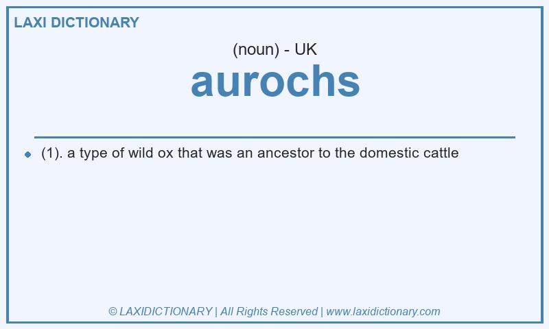 Definition aurochs in British English