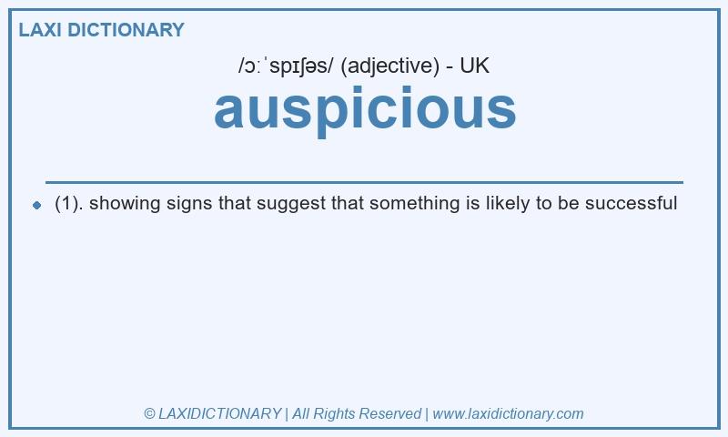 Definition auspicious in British English