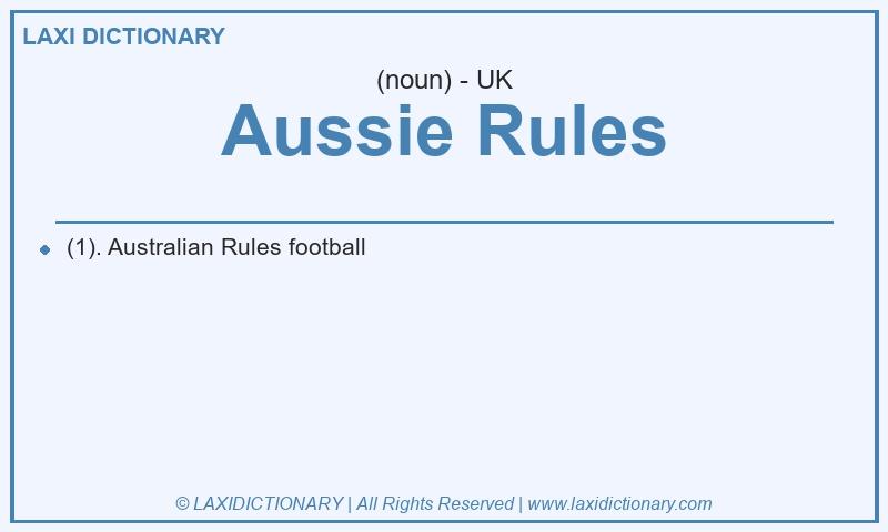 Definition Aussie Rules in British English