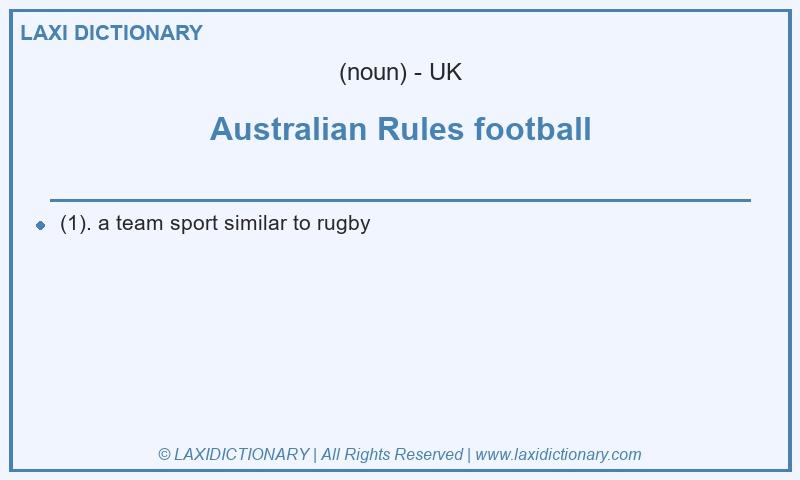 Definition Australian Rules football in British English
