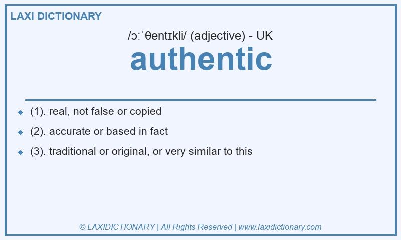 Definition authentic in British English