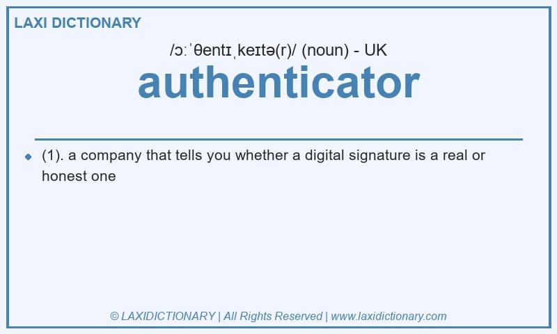 Definition authenticator in British English