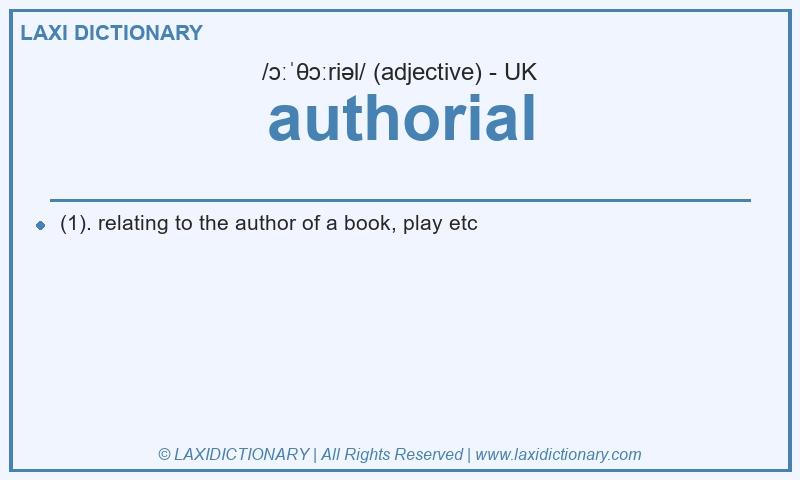 Definition authorial in British English
