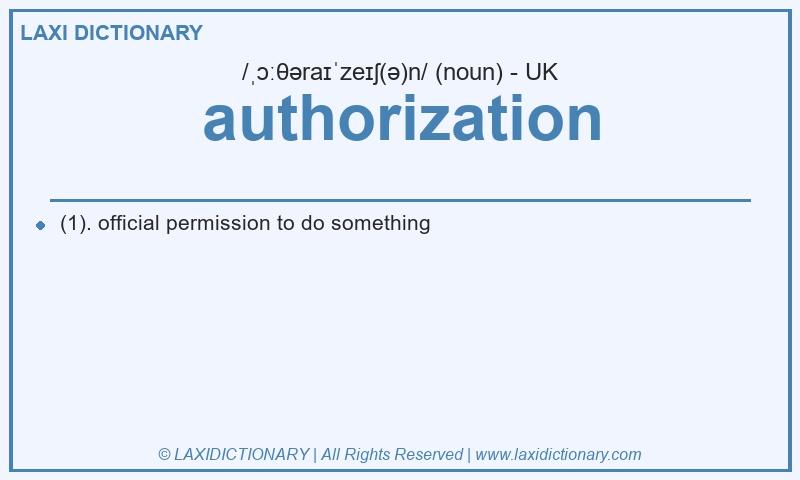 Definition authorization in British English