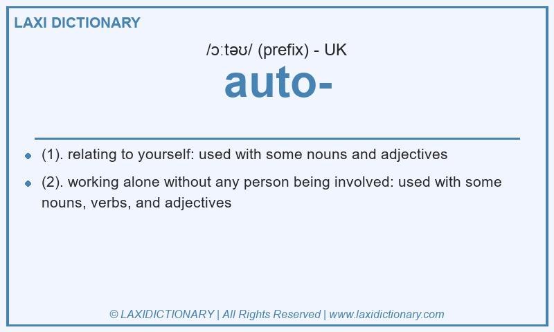 Definition auto- in British English