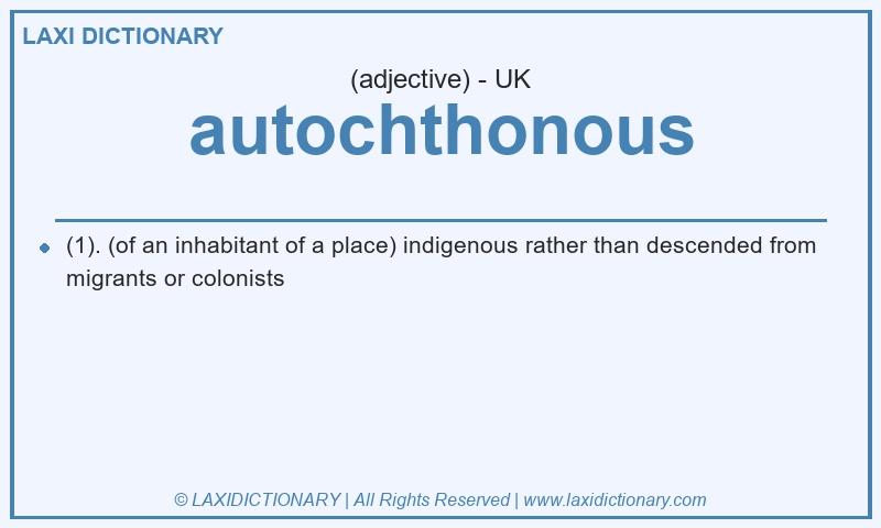 Definition autochthonous in British English