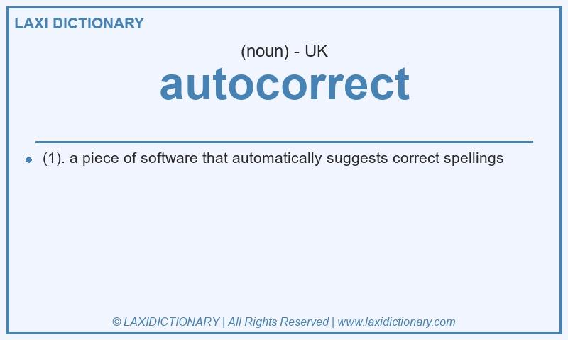 Definition autocorrect in British English