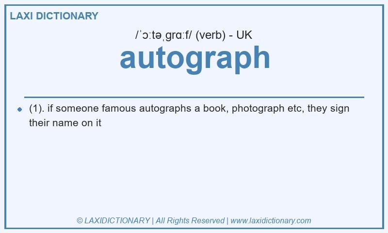 Definition autograph in British English