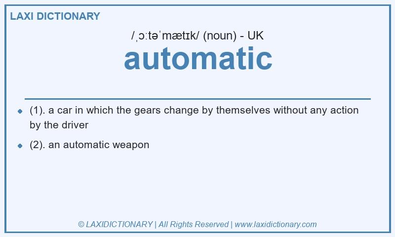Definition automatic in British English