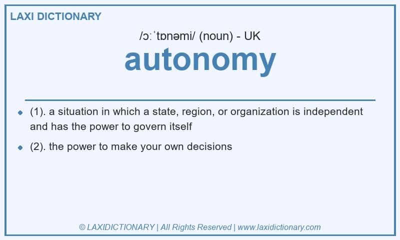 Definition autonomy in British English