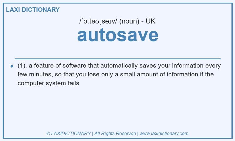 Definition autosave in British English