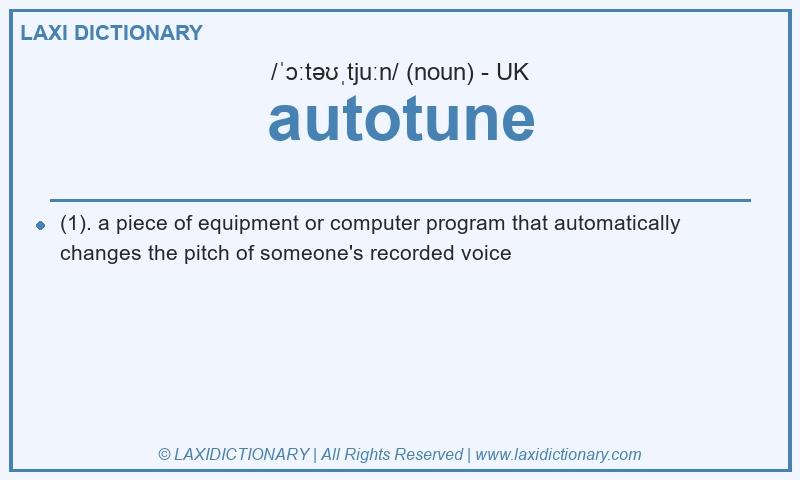 Definition autotune in British English
