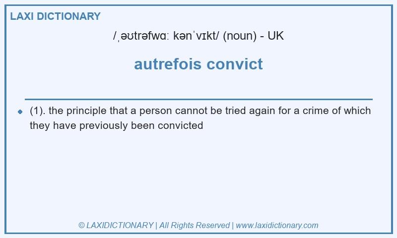 Definition autrefois convict in British English