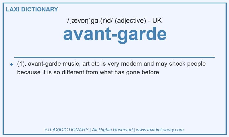 Definition avant-garde in British English