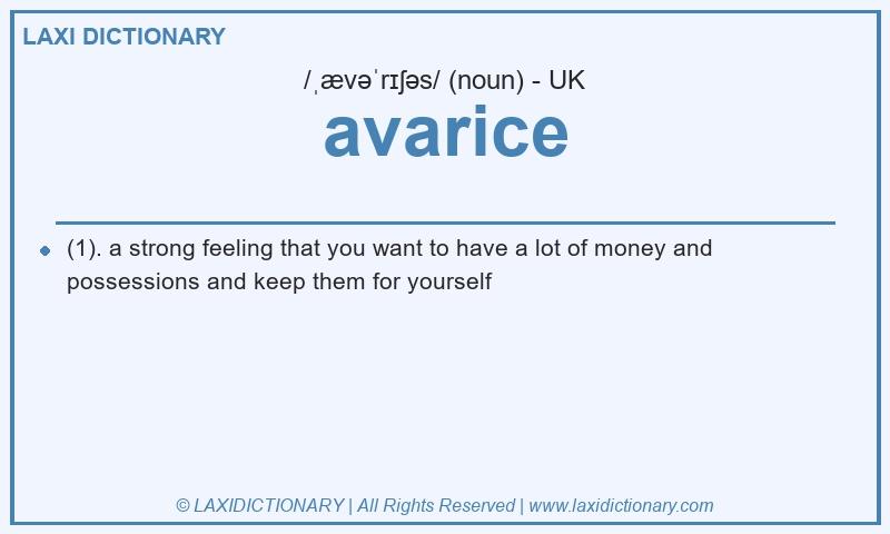 Definition avarice in British English