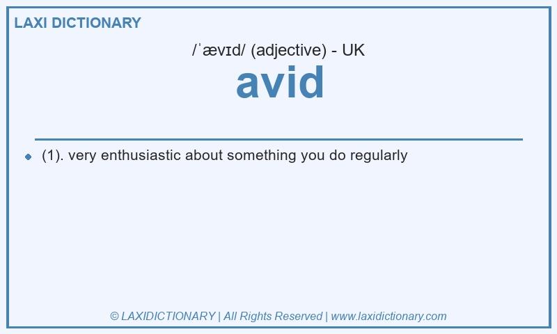 Definition avid in British English
