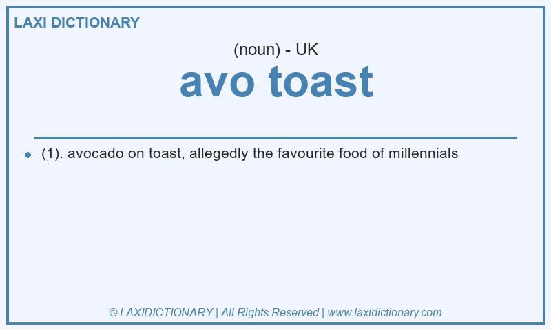 Definition avo toast in British English