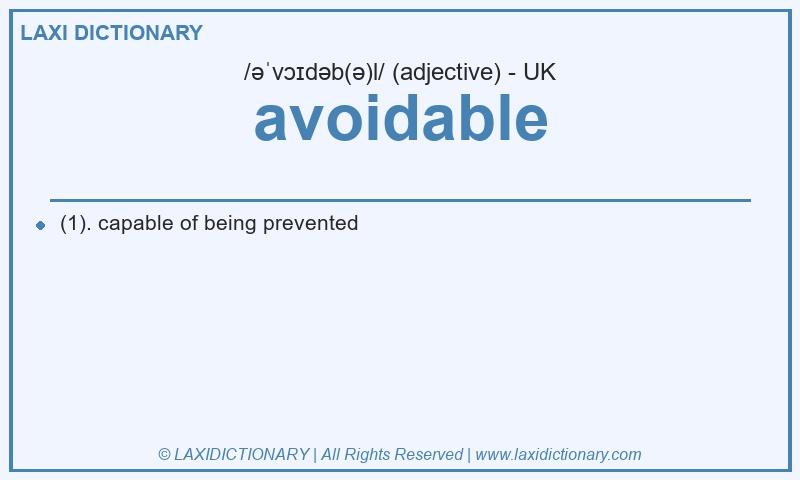 Definition avoidable in British English