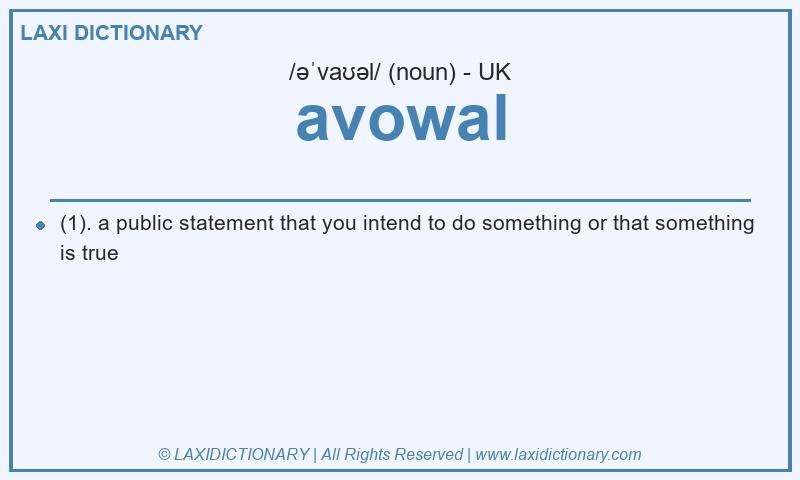 Definition avowal in British English