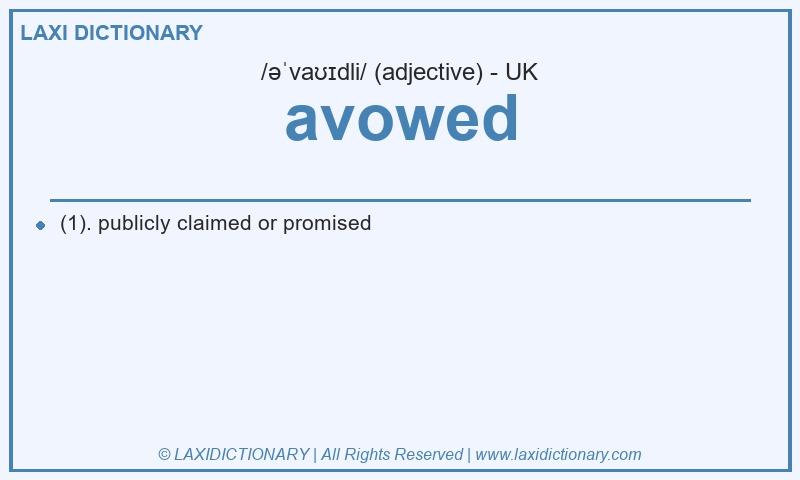 Definition avowed in British English