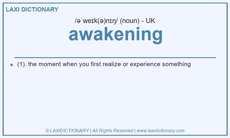 Definition awakening in British English