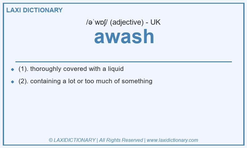 Definition awash in British English