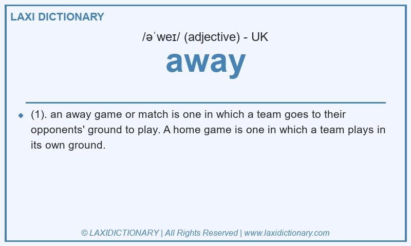 Definition away in British English