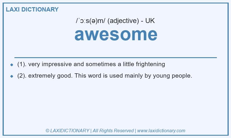 Definition awesome in British English