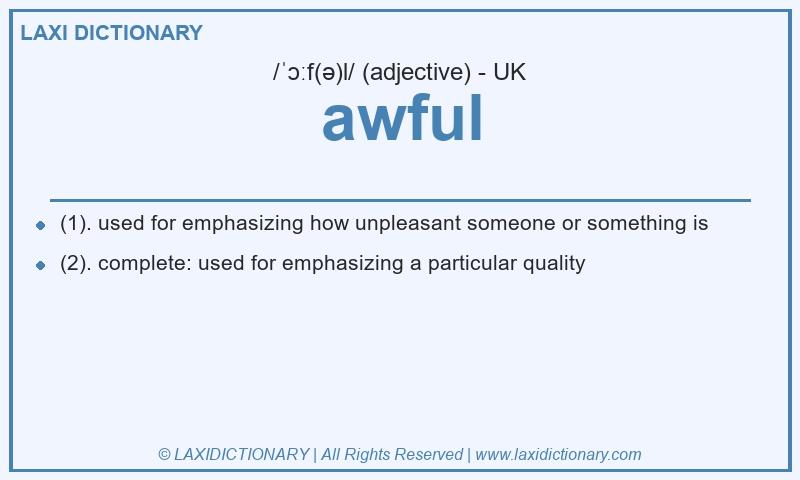 Definition awful in British English