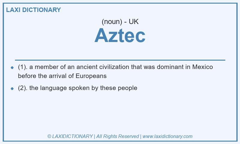 Definition Aztec in British English
