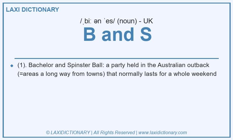 Definition B and S in British English