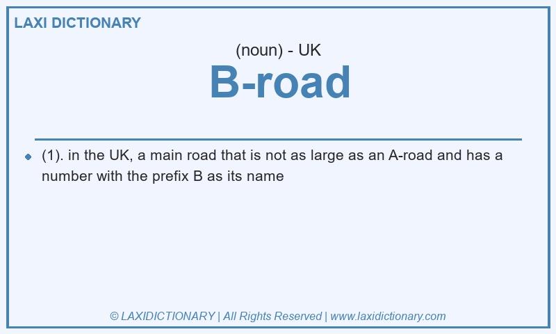 Definition B-road in British English