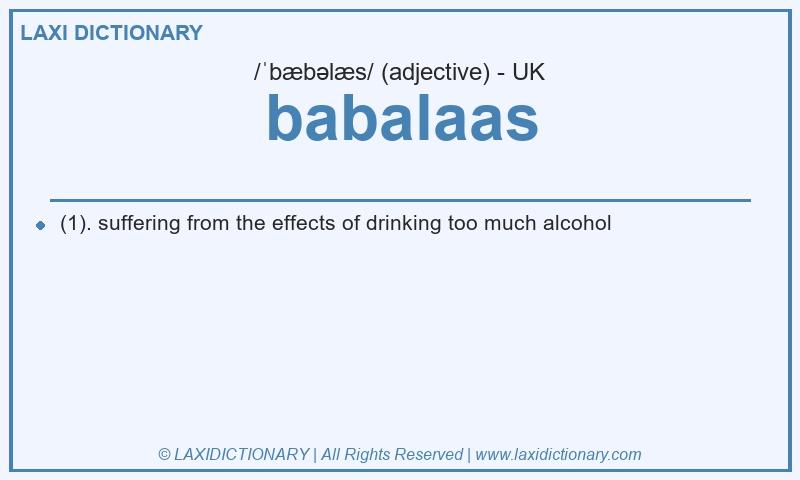 Definition babalaas in British English